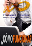 ¿Cómo funciona la Fundación Tripartita?